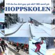 Vil du ha det gøy på ski? Bli med på HOPPSKOLEN i Grønnåsen! Når: Vi starter opp med åpen dag i hoppbakken tirsdag 9.januar 2024 kl 18, og fortsetter hver […]